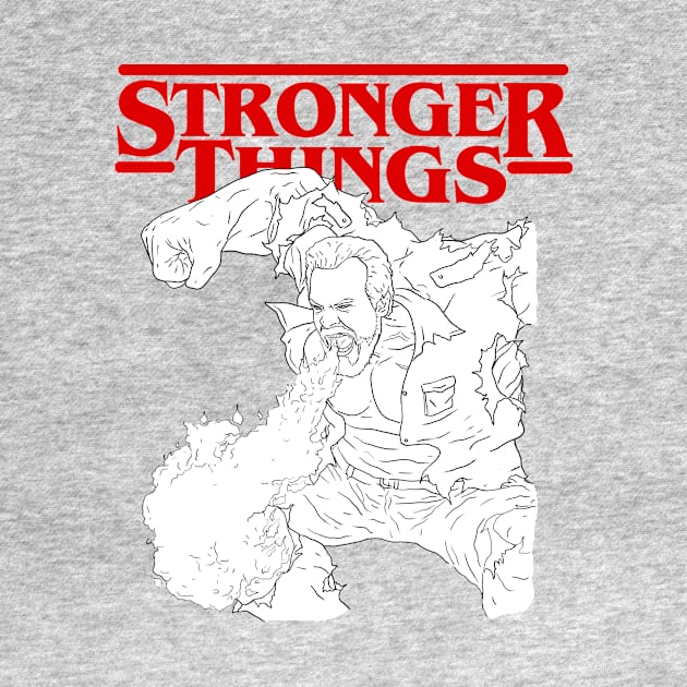 Hopper Stranger Things Parody Stronger Things by SycamoreShirts